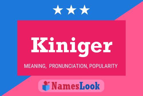 Póster del nombre Kiniger