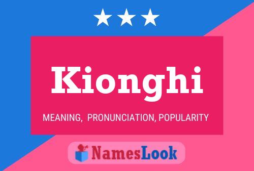 Póster del nombre Kionghi