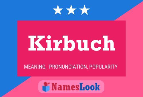 Póster del nombre Kirbuch