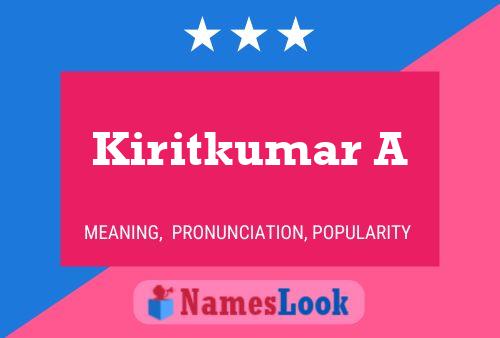 Póster del nombre Kiritkumar A