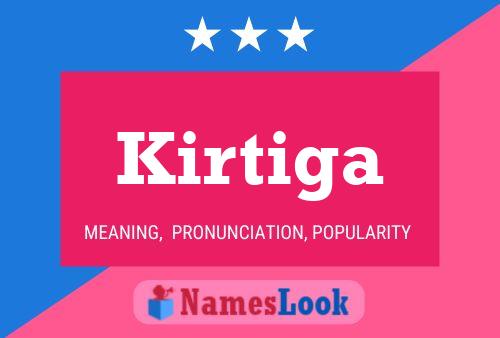 Póster del nombre Kirtiga