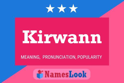 Póster del nombre Kirwann