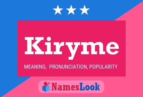 Póster del nombre Kiryme