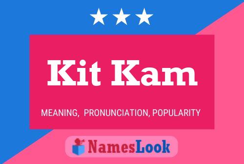 Póster del nombre Kit Kam