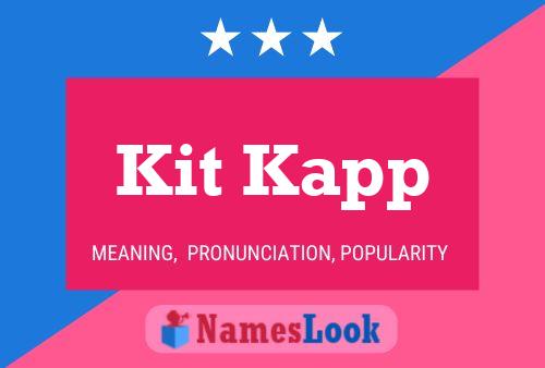 Póster del nombre Kit Kapp