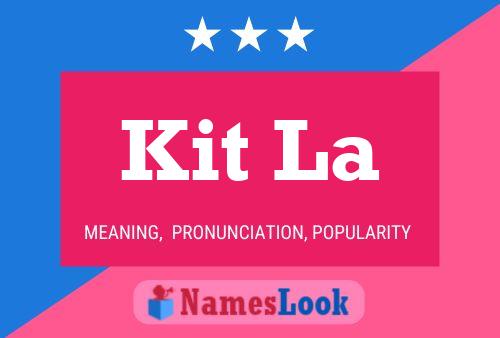 Póster del nombre Kit La