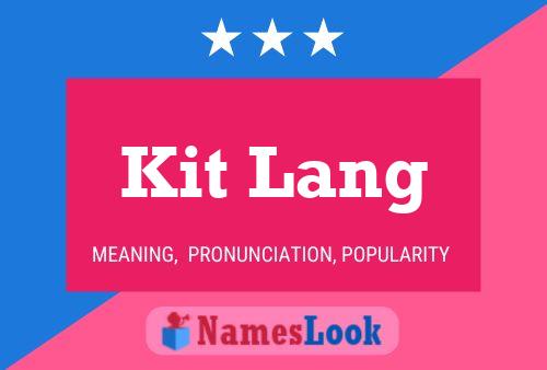 Póster del nombre Kit Lang