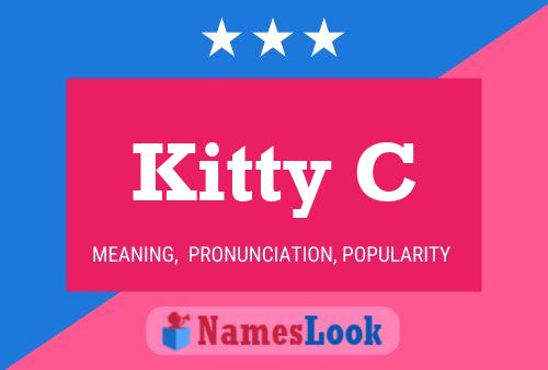 Póster del nombre Kitty C