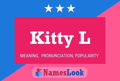 Póster del nombre Kitty L