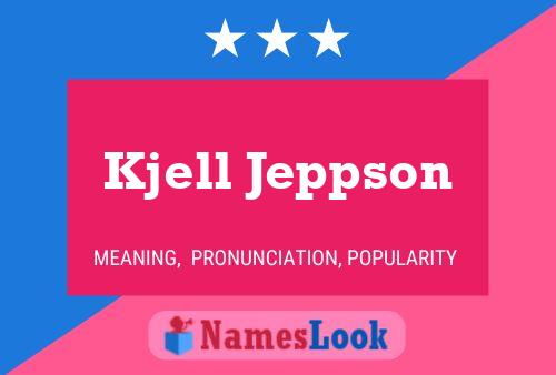 Póster del nombre Kjell Jeppson