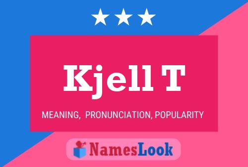 Póster del nombre Kjell T