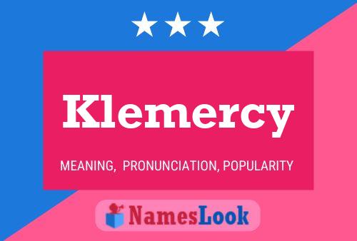 Póster del nombre Klemercy