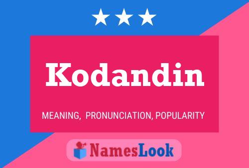 Póster del nombre Kodandin