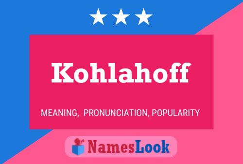 Póster del nombre Kohlahoff