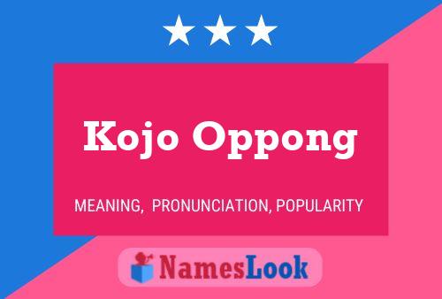 Póster del nombre Kojo Oppong