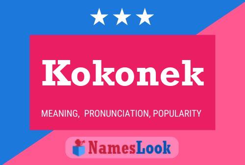 Póster del nombre Kokonek