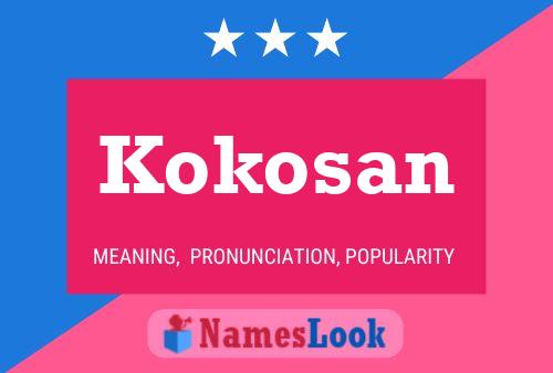 Póster del nombre Kokosan