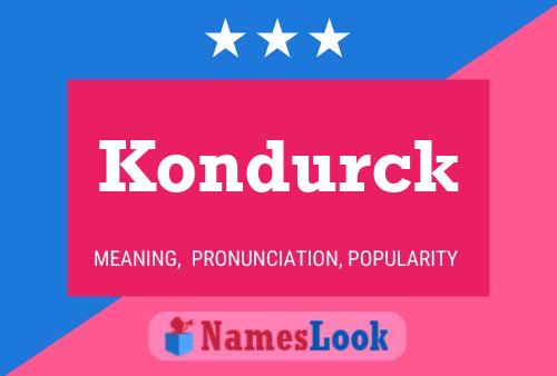 Póster del nombre Kondurck