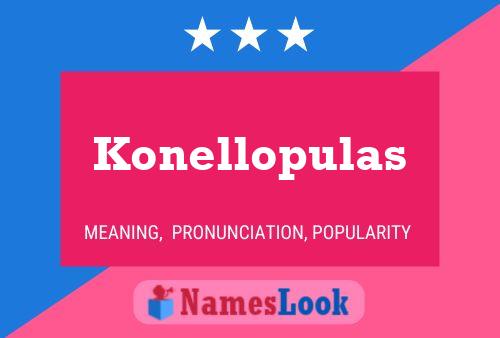 Póster del nombre Konellopulas