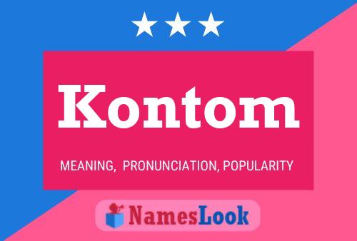 Póster del nombre Kontom