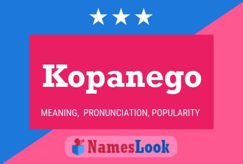 Póster del nombre Kopanego