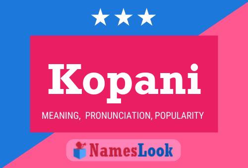 Póster del nombre Kopani