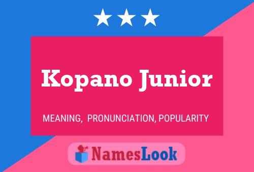 Póster del nombre Kopano Junior