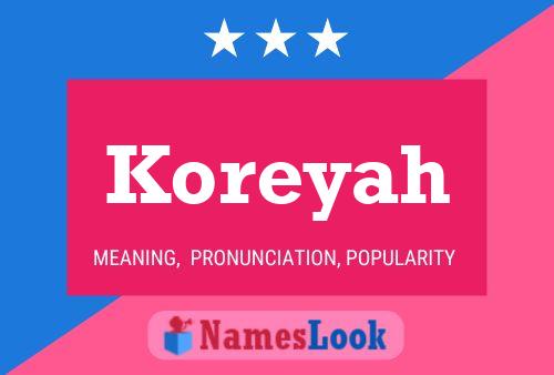 Póster del nombre Koreyah