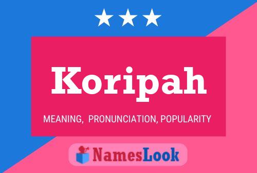 Póster del nombre Koripah