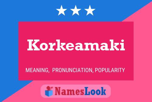 Póster del nombre Korkeamaki