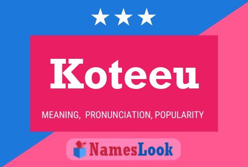 Póster del nombre Koteeu