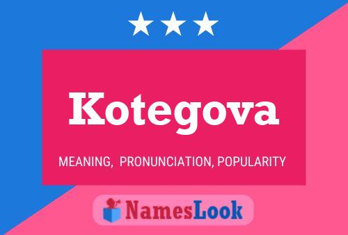 Póster del nombre Kotegova