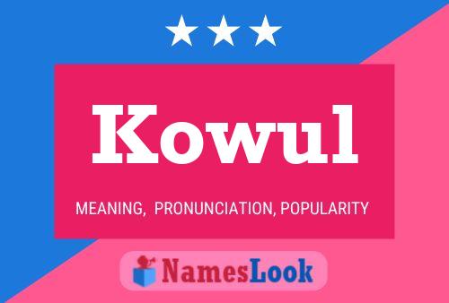 Póster del nombre Kowul