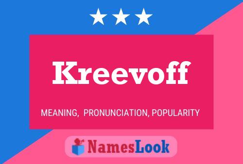 Póster del nombre Kreevoff