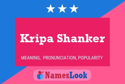 Póster del nombre Kripa Shanker