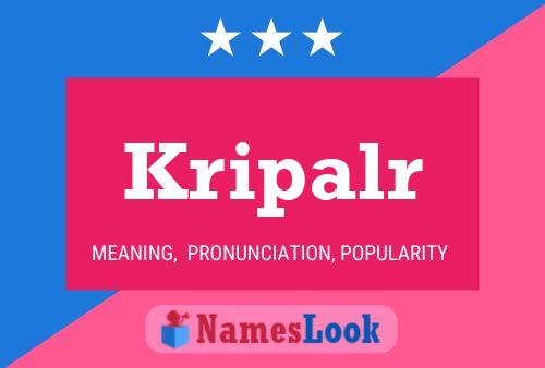 Póster del nombre Kripalr