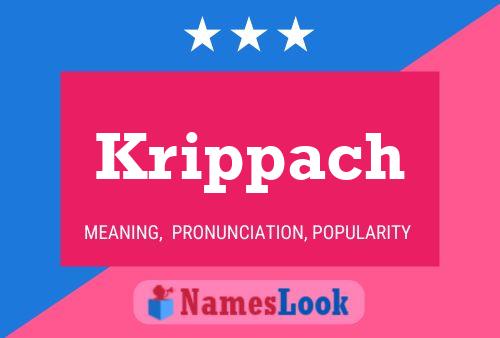 Póster del nombre Krippach