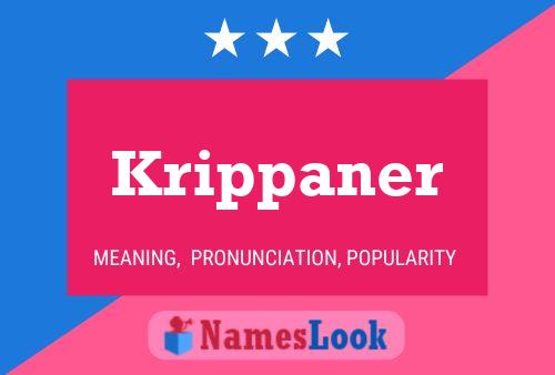 Póster del nombre Krippaner