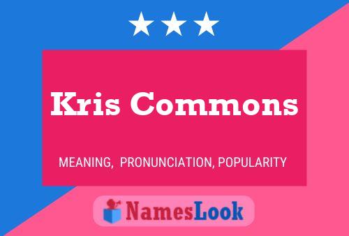 Póster del nombre Kris Commons