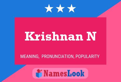 Póster del nombre Krishnan N