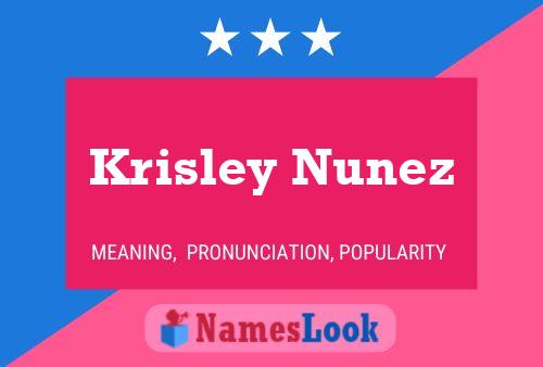 Póster del nombre Krisley Nunez