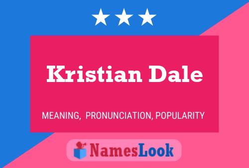 Póster del nombre Kristian Dale