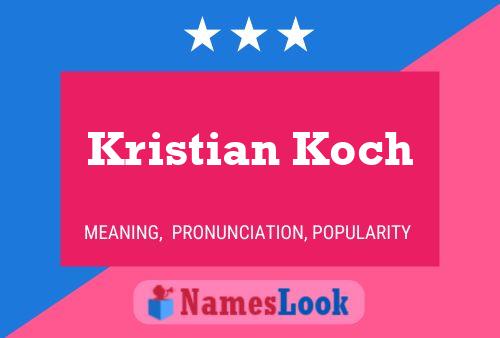 Póster del nombre Kristian Koch