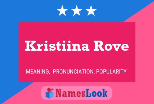 Póster del nombre Kristiina Rove