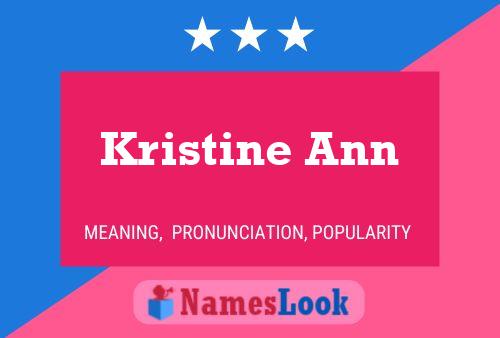 Póster del nombre Kristine Ann