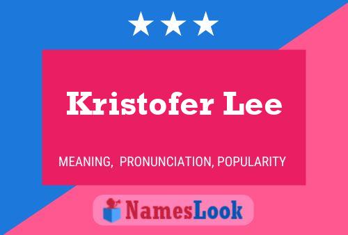 Póster del nombre Kristofer Lee