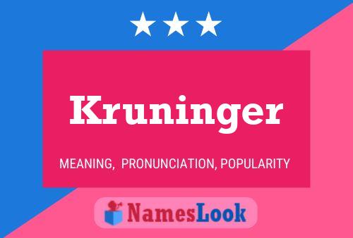 Póster del nombre Kruninger