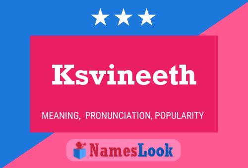 Póster del nombre Ksvineeth