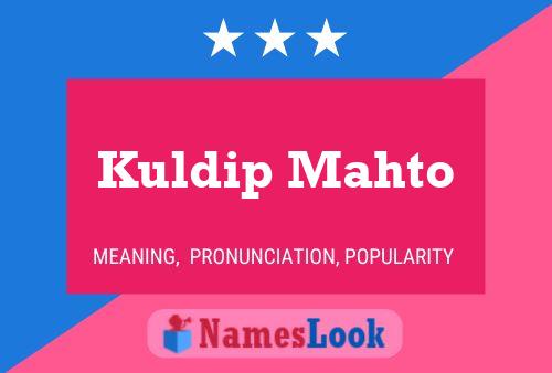 Póster del nombre Kuldip Mahto