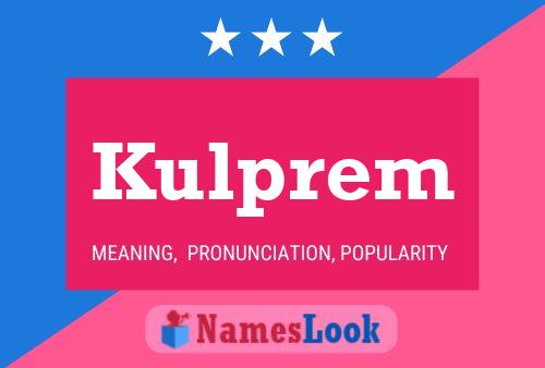 Póster del nombre Kulprem